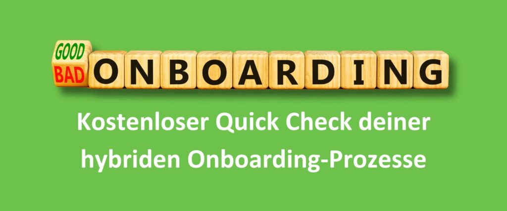 Kostenloser Quick Check deines Hybrid Work Onboarding-Prozesses